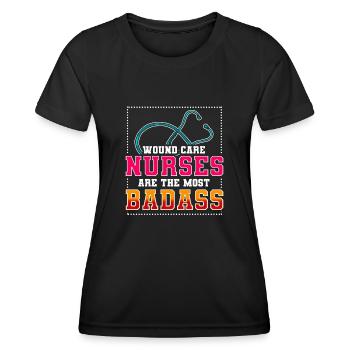 Wound Care Nurses are the most badass - Women's Functional T-Shirt - black - Front - AI Model Female 172 light (172cm)