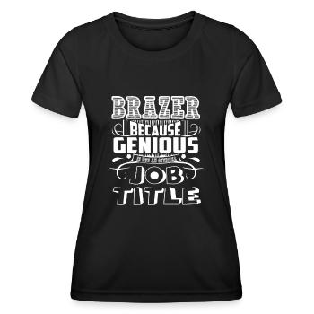 Brazer Brazer Job Title - Women's Functional T-Shirt - black - Front - AI Model Female 172 light (172cm)