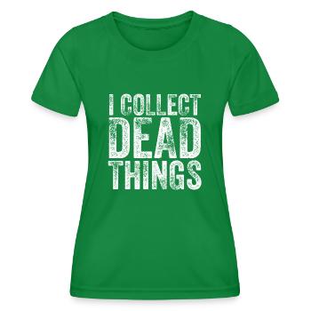 Je collectionne les choses mortes - T-shirt sport Femme - vert - Devant - AI Model Female 172 dark (172cm)