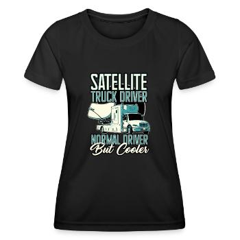 Satellite Truck Driver Normal Driver But Cooler - Women's Functional T-Shirt - black - Front - AI Model Female 172 light (172cm)