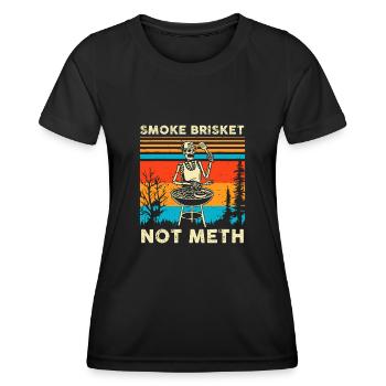Skeleton Smoke Brisket nicht Meth Grilling Master - Frauen Funktions-T-Shirt - Schwarz - Vorne - AI Model Female 172 light (172cm)