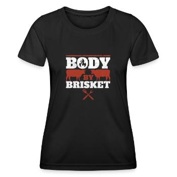 Body By Brisket Funny BBQ Lover Smoker Grilling - Women's Functional T-Shirt - black - Front - AI Model Female 172 light (172cm)