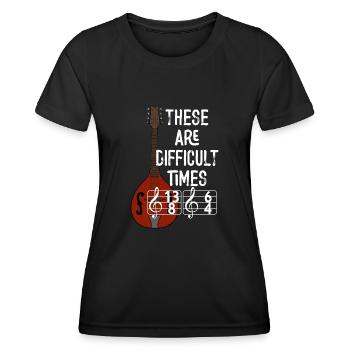 These Are Difficult Times Funny Music Pun - Women's Functional T-Shirt - black - Front - AI Model Female 172 light (172cm)