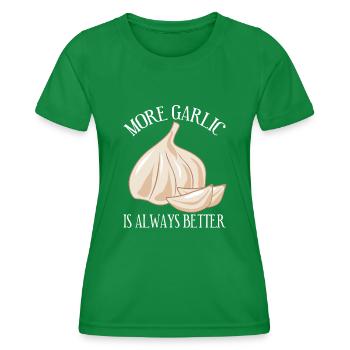More Garlic - Women's Functional T-Shirt - kelly green - Front - AI Model Female 172 dark (172cm)