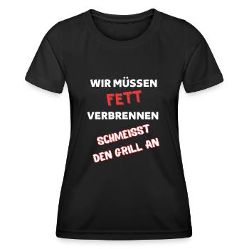 Wir müssen FETT verbrennen - Frauen Funktions-T-Shirt - Schwarz - Vorne - AI Model Female 172 light (172cm)