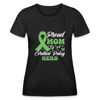 Proud mother of cerebral palsy Hero CP - Women's Functional T-Shirt - black - Front - AI Model Female 172 light (172cm)