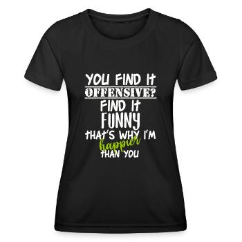 You Find It Offensive I Find It Funny - T-shirt sport Femme - noir - Devant - AI Model Female 172 light (172cm)