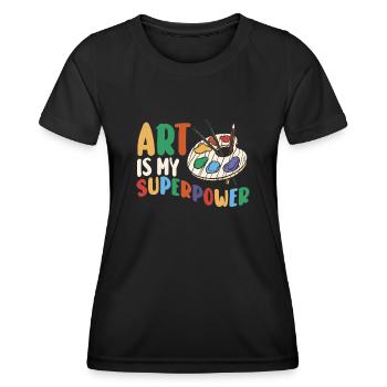 Art Is My Superpower - Women's Functional T-Shirt - black - Front - AI Model Female 172 light (172cm)