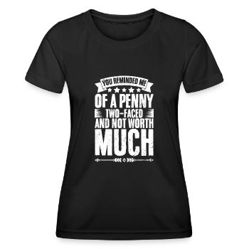 Tu me rappelles un traître à deux visages drôle d’un sou - T-shirt sport Femme - noir - Devant - AI Model Female 172 light (172cm)