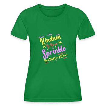 Freundlichkeit ist kostenlos, streuen Sie das Zeug überall - Frauen Funktions-T-Shirt - Kelly Green - Vorne - AI Model Female 172 dark (172cm)