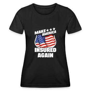 Make America Insured Again Insurnace Consultant - Women's Functional T-Shirt - black - Front - AI Model Female 172 light (172cm)