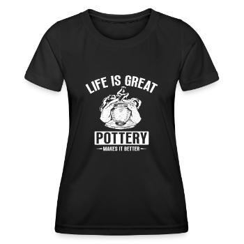 Pottery Pottery Pottery Artist Clay - Women's Functional T-Shirt - black - Front - AI Model Female 172 light (172cm)