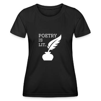 Poetry Is Lit - Women's Functional T-Shirt - black - Front - AI Model Female 172 light (172cm)