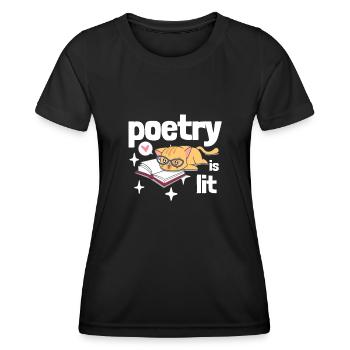 Poetry Is Lit - Women's Functional T-Shirt - black - Front - AI Model Female 172 light (172cm)