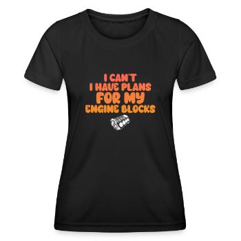 Ich kann keine Pläne für meine Motorblöcke haben - Frauen Funktions-T-Shirt - Schwarz - Vorne - AI Model Female 172 light (172cm)