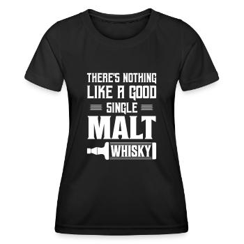There's Nothing Like A Good Single Malt Whisky Whi - Frauen Funktions-T-Shirt - Schwarz - Vorne - AI Model Female 172 light (172cm)