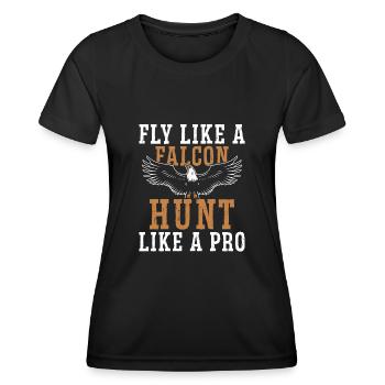 Fliegen Wie Ein Falke Jagen Wie Ein Profi - Frauen Funktions-T-Shirt - Schwarz - Vorne - AI Model Female 172 light (172cm)