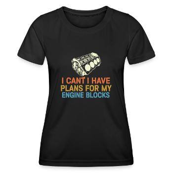 Ich kann keine Pläne für meine Motorblöcke haben - Frauen Funktions-T-Shirt - Schwarz - Vorne - AI Model Female 172 light (172cm)