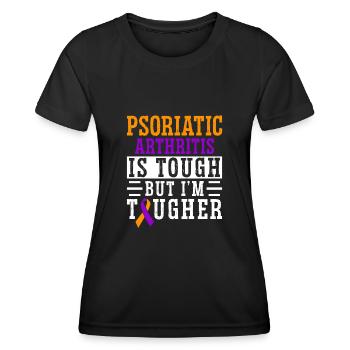 Psoriatic Arthritis Is Tough But I Am - Women's Functional T-Shirt - black - Front - AI Model Female 172 light (172cm)