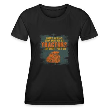 Ich bleibe nicht immer stehen und schaue mir Traktoren an - Frauen Funktions-T-Shirt - Schwarz - Vorne - AI Model Female 172 light (172cm)