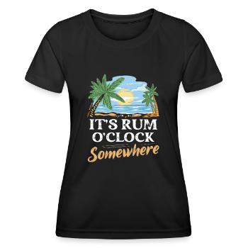 It's Rum O'Clock Somewhere Alcohol Drinking - Frauen Funktions-T-Shirt - Schwarz - Vorne - AI Model Female 172 light (172cm)