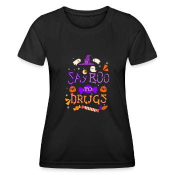 Say Boo To Drugs Sag nein zur Abhängigkeit - Women's Functional T-Shirt - black - Front - AI Model Female 172 light (172cm)