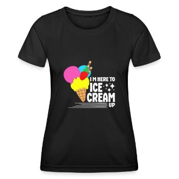 Je suis ici pour glacer la crème pour le cadeau de l’amateur de crème glacée - T-shirt sport Femme - noir - Devant - AI Model Female 172 light (172cm)