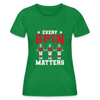 Every Spin Matters Foosball Table Soccer - Frauen Funktions-T-Shirt - Kelly Green - Vorne - AI Model Female 172 dark (172cm)