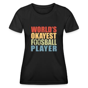 World's Okayest Foosball Player Retro Table Soccer - Frauen Funktions-T-Shirt - Schwarz - Vorne - AI Model Female 172 light (172cm)