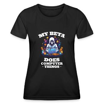 Mein Beta macht Computerdinge Programmierer - Frauen Funktions-T-Shirt - Schwarz - Vorne - AI Model Female 172 light (172cm)