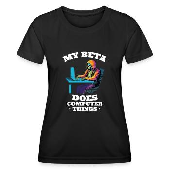 Mein Beta macht Computerdinge Programmierer - Frauen Funktions-T-Shirt - Schwarz - Vorne - AI Model Female 172 light (172cm)