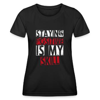 Rester positif est ma compétence - T-shirt sport Femme - noir - Devant - AI Model Female 172 light (172cm)
