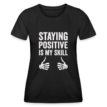 Rester positif est ma compétence - T-shirt sport Femme - noir - Devant - AI Model Female 172 light (172cm)