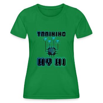 TRAINING MY HI (Menschliche Intelligenz) - Frauen Funktions-T-Shirt - Kelly Green - Vorne - AI Model Female 172 dark (172cm)