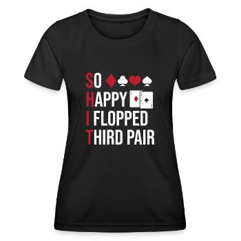 Poker Aces Spades So Happy I Have Flopped Third Pa - Frauen Funktions-T-Shirt - Schwarz - Vorne - AI Model Female 172 light (172cm)
