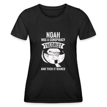 Noah Was A Conspiracy Theorist And The It Rained - Women's Functional T-Shirt - black - Front - AI Model Female 172 light (172cm)