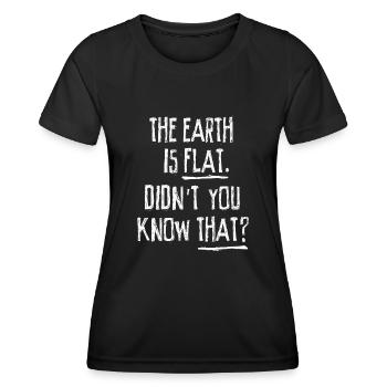La terre est plate, vous ne le saviez pas ? - T-shirt sport Femme - noir - Devant - AI Model Female 172 light (172cm)