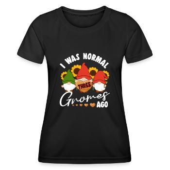 I Was Normal Three Gnomes Ago Elf Garden Gnome - Women's Functional T-Shirt - black - Front - AI Model Female 172 light (172cm)