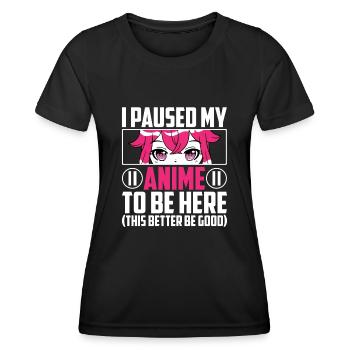 Paused My Anime Otaku Anime Gift - Women's Functional T-Shirt - black - Front - AI Model Female 172 light (172cm)