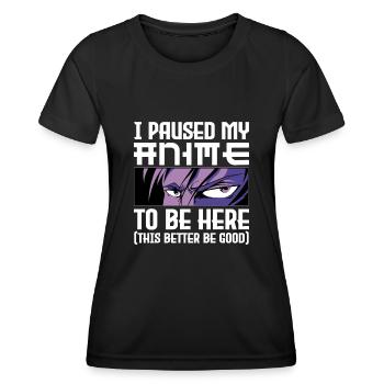 Paused My Anime Otaku Anime Gift - Women's Functional T-Shirt - black - Front - AI Model Female 172 light (172cm)