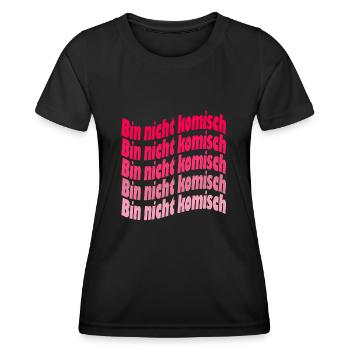 Lustige Bin nicht komisch - Frauen Funktions-T-Shirt - Schwarz - Vorne - AI Model Female 172 light (172cm)