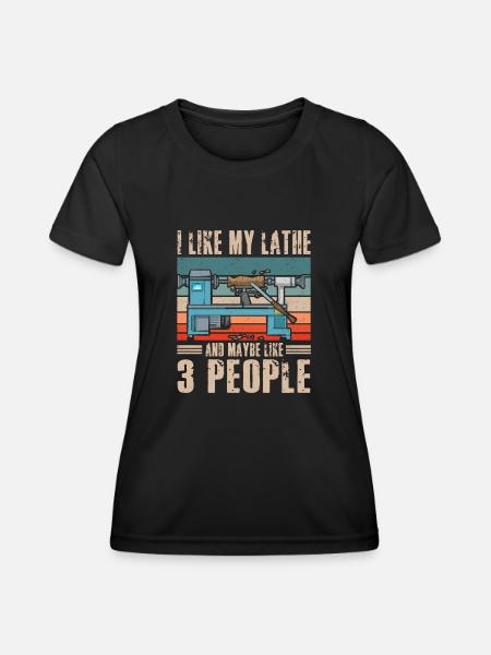 Turning Wood Lathe Lathe - Women's Functional T-Shirt - black