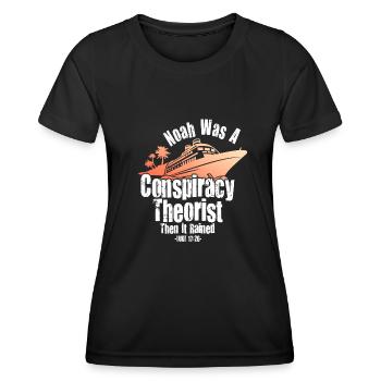 Noah Was A Conspiracy Theorist And The It Rained - Women's Functional T-Shirt - black - Front - AI Model Female 172 light (172cm)