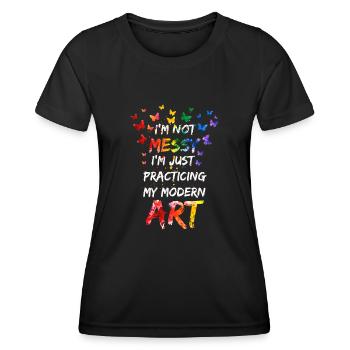 Ich bin kein chaotisches Gemälde mit moderner Kunst - Frauen Funktions-T-Shirt - Schwarz - Vorne - AI Model Female 172 light (172cm)