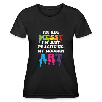 Ich bin kein chaotisches Gemälde mit moderner Kunst - Frauen Funktions-T-Shirt - Schwarz - Vorne - AI Model Female 172 light (172cm)