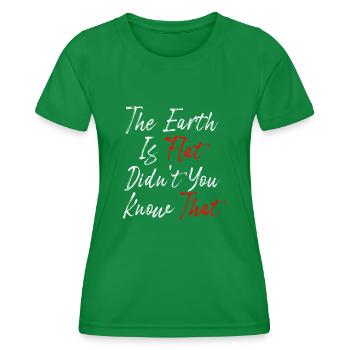 La terre est plate, vous ne le saviez pas ? - T-shirt sport Femme - vert - Devant - AI Model Female 172 dark (172cm)