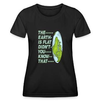 La terre est plate, vous ne le saviez pas ? - T-shirt sport Femme - noir - Devant - AI Model Female 172 light (172cm)