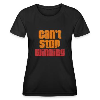 Ich kann nicht aufhören zu gewinnen - Frauen Funktions-T-Shirt - Schwarz - Vorne - AI Model Female 172 light (172cm)