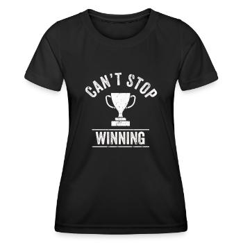 Ich kann nicht aufhören zu gewinnen - Frauen Funktions-T-Shirt - Schwarz - Vorne - AI Model Female 172 light (172cm)