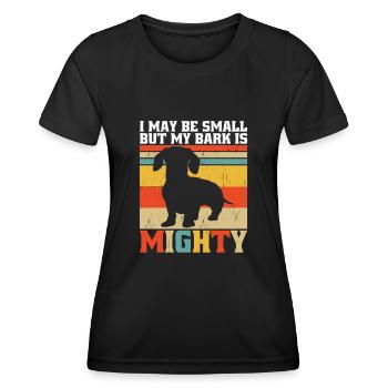 Ich mag klein sein, aber meine Rinde ist mächtiger Hundeliebhaber dac - Frauen Funktions-T-Shirt - Schwarz - Vorne - AI Model Female 172 light (172cm)